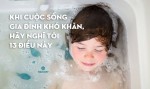 Khi cuộc sống khó khăn, hãy nghĩ tới 13 điều này
