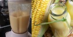 Không cần mua ngoài đường nữa: Công thức sữa bắp nguyên chất ai nấu cũng ngon!