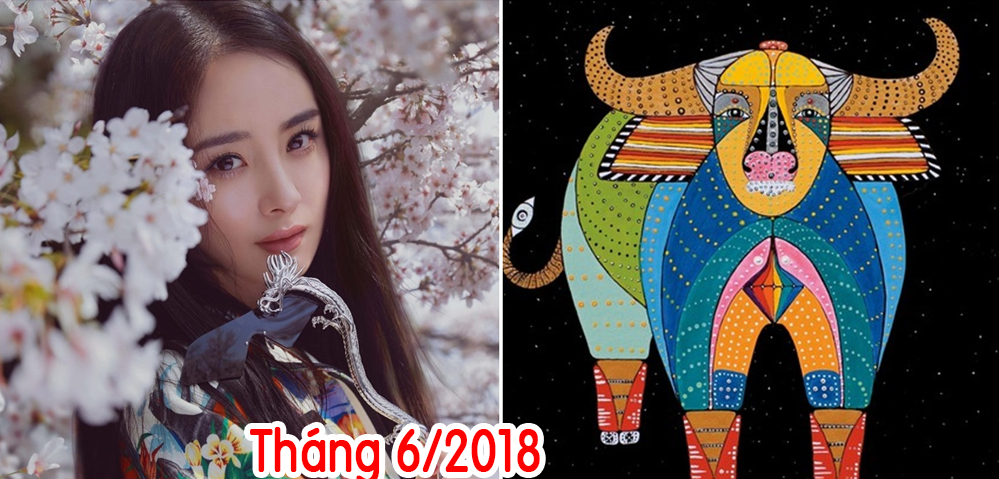 Ơn giời! Tử vi tháng 6/2018 của 12 con giáp đây rồi