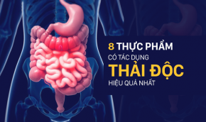 Danh sách 8 loại thực phẩm giúp thải độc tốt nhất: Nên biết sớm để có chế độ ăn hợp lý cho bạn và cả gia đình