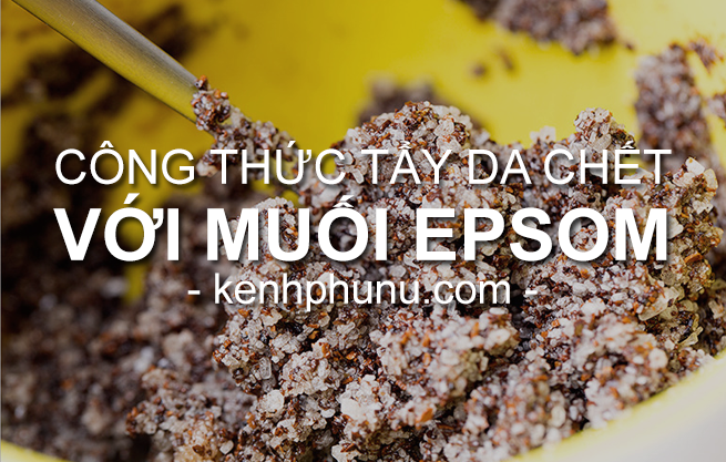 3 công thức muối tẩy da chết cho da sáng hồng mùa hè