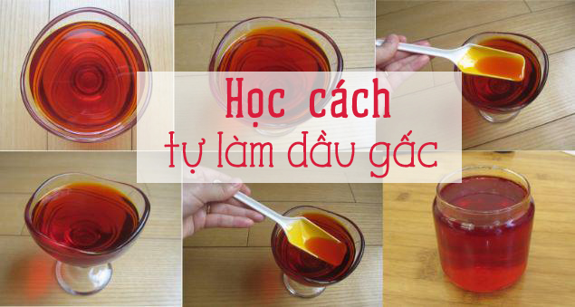 Học cách tự làm dầu gấc dưỡng trắng da tại nhà