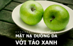 Mặt nạ táo siêu đơn giản cho da sáng mịn, căng đầy sức sống