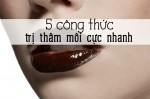 5 công thức tự chế trị thâm môi cực nhanh