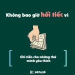 Những lựa chọn bạn sẽ không bao giờ phải hối tiếc