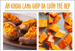 Cách dùng khoai lang trẻ hóa làn da hơn 10 tuổi tại nhà