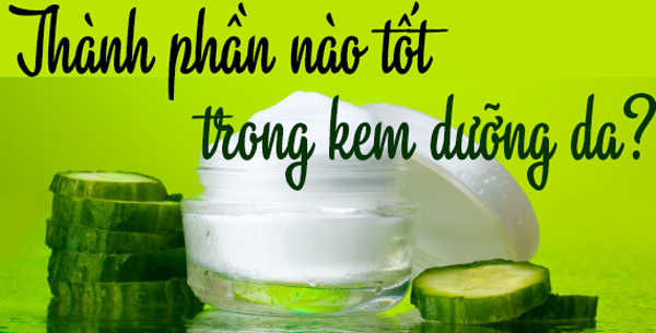 Đọc thành phần để hiểu thế nào là kem dưỡng trắng da tốt!