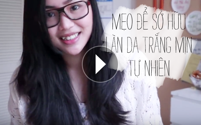 Bí quyết giúp bạn sở hữu ngay làn da trắng mịn và se lỗ chân lông tự nhiên